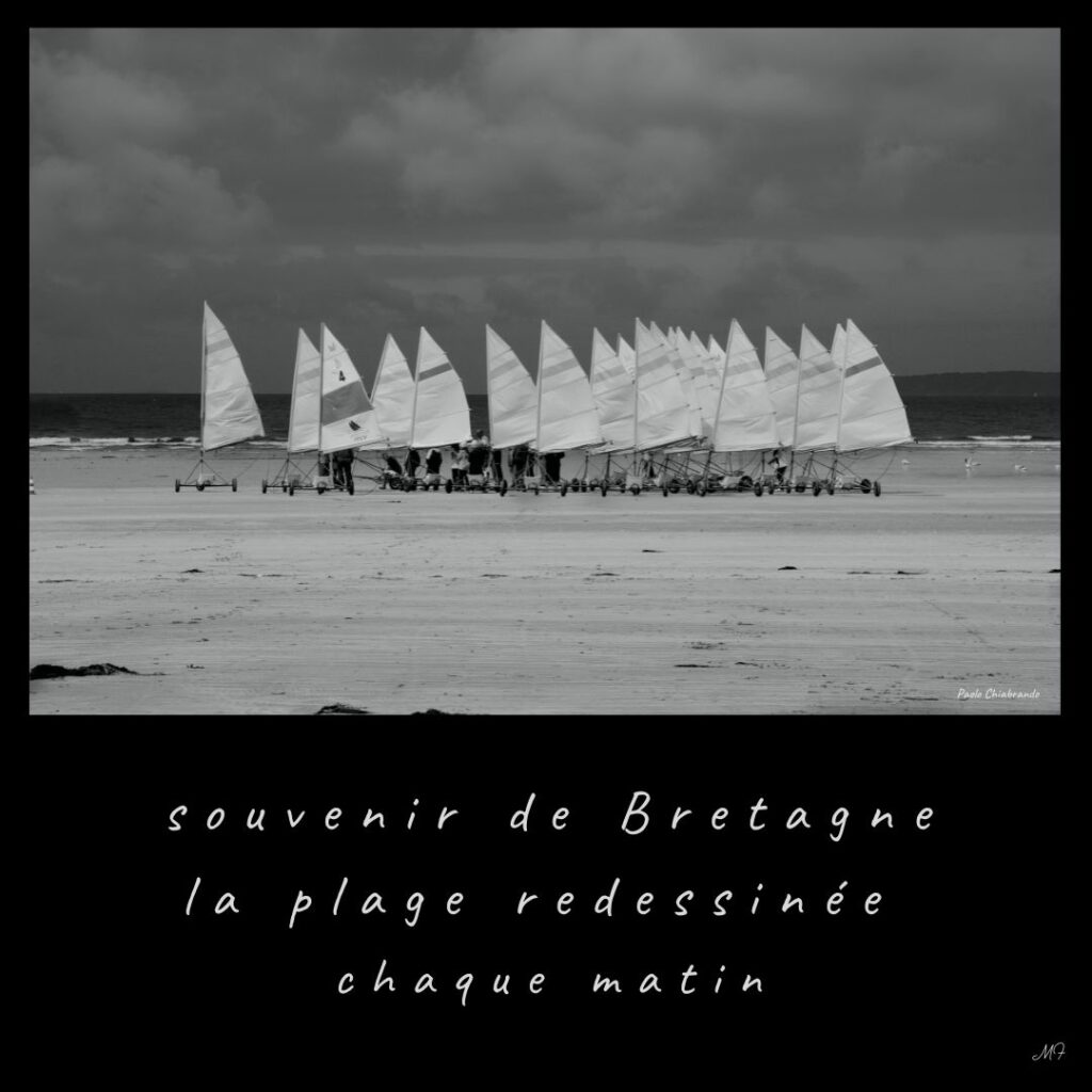 souvenir de Bretagne
la plage redessinée 
chaque matin